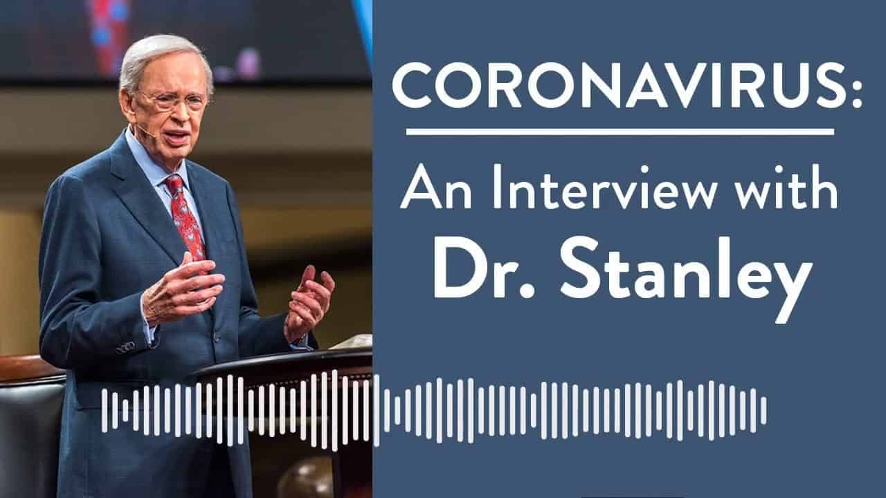 coronavirus-an-interview-with-dr-charles-stanley