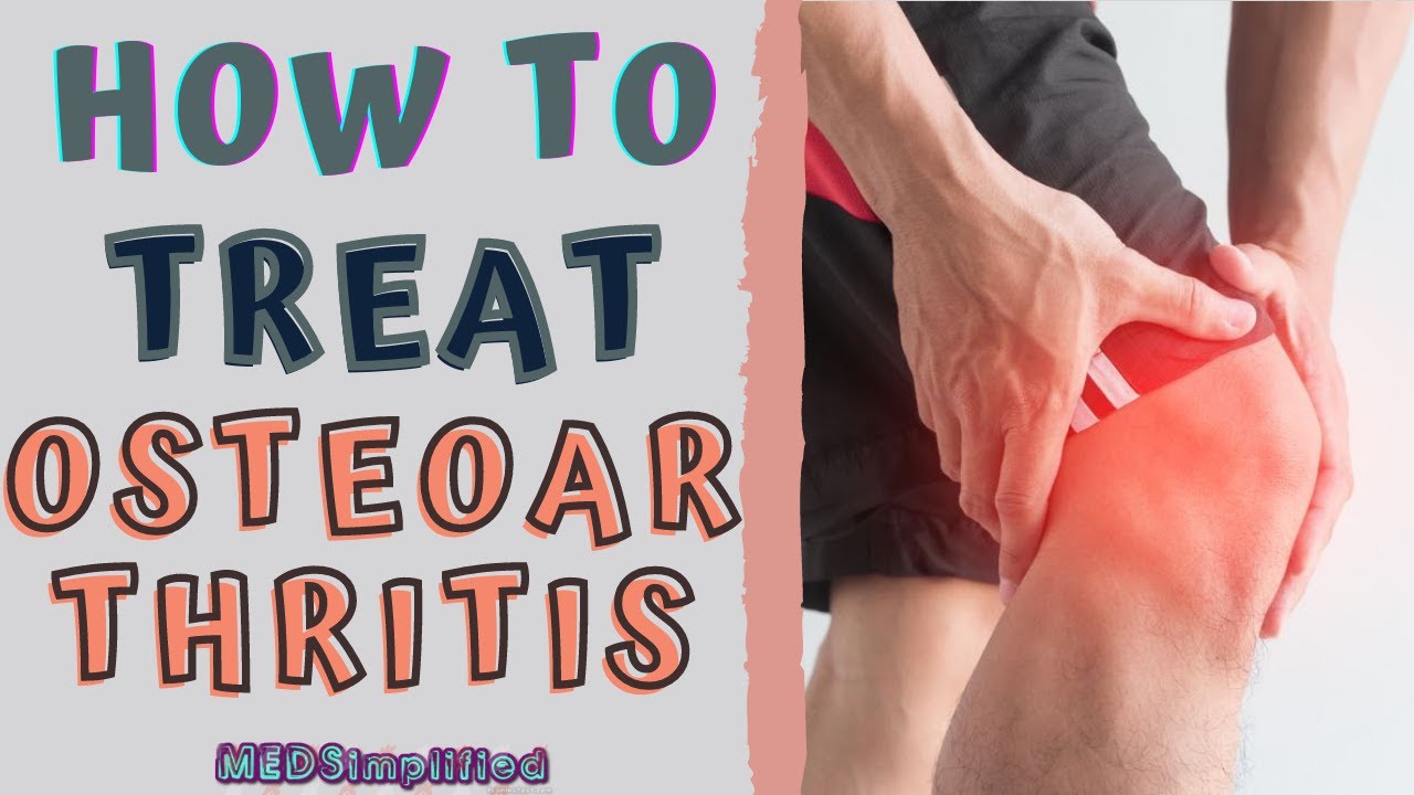 how-to-treat-osteoarthritis-oa-signs-and-symptoms-and-management